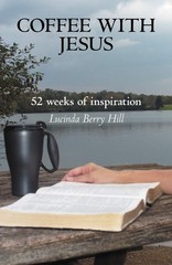 Coffee With Jesus: 52 weeks of inspiration – paperback Hill, Lucinda Berry