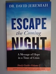 Escape the Coming Night: A Message of Hope in a Time of Crisis Study Guide Vol 2