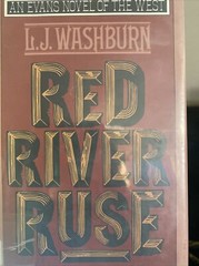 An Evans Novel of the West Ser.: Red River Ruse by L. J. Washburn (1991,…