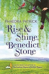 Rise and Shine, Benedict Stone by Phaedra Patrick