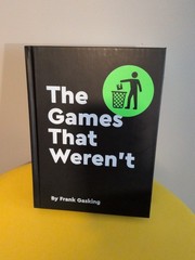 The Games That Weren’t Hardcover History of Unreleased Video Games & Art Book