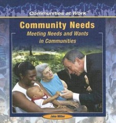 Community Needs by Jake Miller (2005) Ex-Library Hardcover GOOD