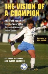 The Vision Of A Champion: Advice And Inspira- Dorrance, 9781932399103, paperback