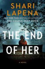 The End of Her: A Novel – Hardcover By Lapena, Shari – GOOD