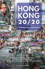 Hong Kong 20/20: Reflections on a – Paperback, by Ho Tammy; Ng – Very Good