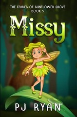 Pj Ryan Missy (Paperback) Fairies of Sunflower Grove