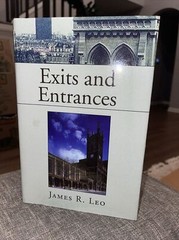 Exits and Entrances, Hardcover by Leo, James R., Brand New, Inscribed By Author