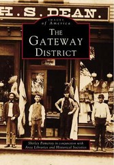 NEW Arcadia Publishing The Gateway District, MA 9780738564258 Images of America