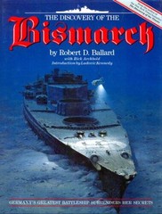 The Discovery of the Bismarck: Germanys Greatest Battleship Surren – ACCEPTABLE