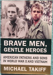 Brave Men, Gentle Heroes By Michael Takiff 2003 Hardcover 1st Edition 552 Pages