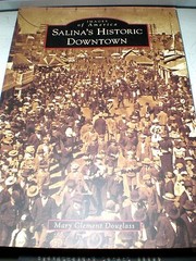 Images of America Ser.: Salina’s Historic Downtown by Mary Clement Douglass NEW