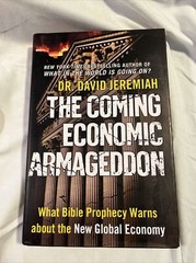 The Coming Economic Armageddon : What Bible Prophecy Warns about the New Global
