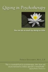 Qigong in Psychotherapy: You can do so much by doing so little – GOOD