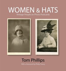 Women & Hats: Vintage People on Photo Postcards (Photo Postcards from the To…