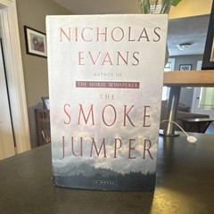 The Smoke Jumper by Nicholas Evans, 2001 Delacorte Press Hardcover 1st Ed w/DJ