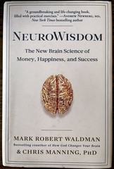 NeuroWisdom: The New Brain Science of Money, Happiness and Success: VG