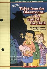 More Tales From the Classroom At the End of the Hall – Douglas Evans|Larry D…