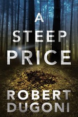 A Steep Price – paperback Dugoni, Robert
