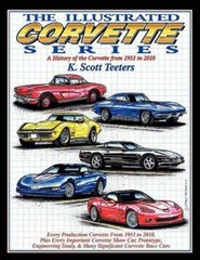 The Illustrated Corvette Series: A History of the Corvette from 1953-2010 by …