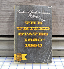 The United States 1830-1850 by Turner, Frederick Jackson