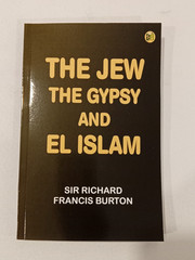 Jew, the Gypsy, and El Islam by Richard Burton