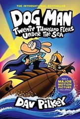 Dog Man (SEE DETAILS) Twenty Thousand Fleas Under the Sea Dav Pilkey Hard Cover