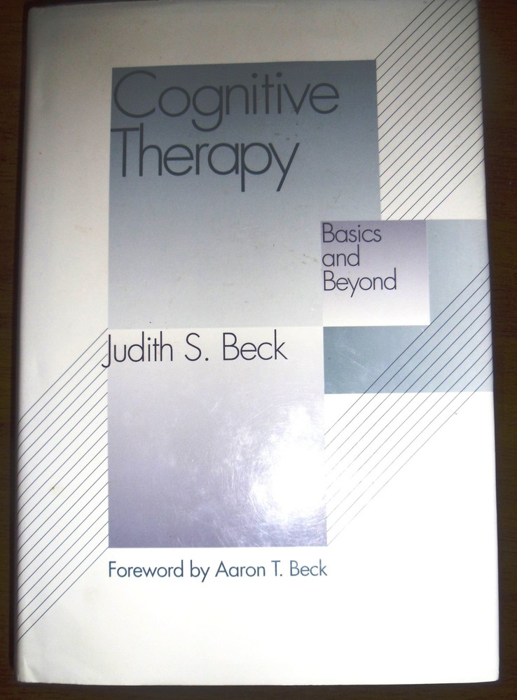 Cognitive Therapy: Basics and Beyond – hardcover Judith S. Beck|Aaron T. Bec…