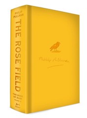 The Book of Dust: the Rose Field (Book of Dust, Volume 3)