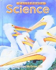 California Science: Grade 4 Student Edition Dr. Jay K. Hackett
