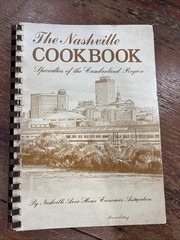 The Nashville Cookbook: Specialities of the Cumberland Region 2nd ED., 4th Prt