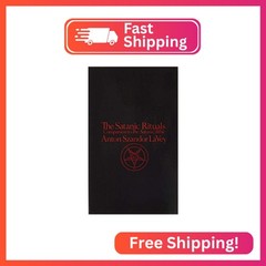 The Satanic Rituals: Companion to The Satanic Bible