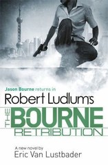 Robert Ludlum’s The Bourne Retribution by Eric Van Lustbader
