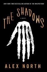 The Shadows: A Novel – paperback, 9781250318046, Alex North