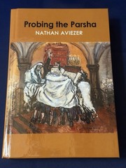 Probing The Parsha Nathan Aviezer Hardcover 2020 KTAV Publishing House