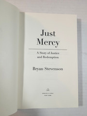 JUST MERCY: STORY OF JUSTICE & REDEMPTION -BRYAN STEVENSON – 2014 – SIGNED – VG+
