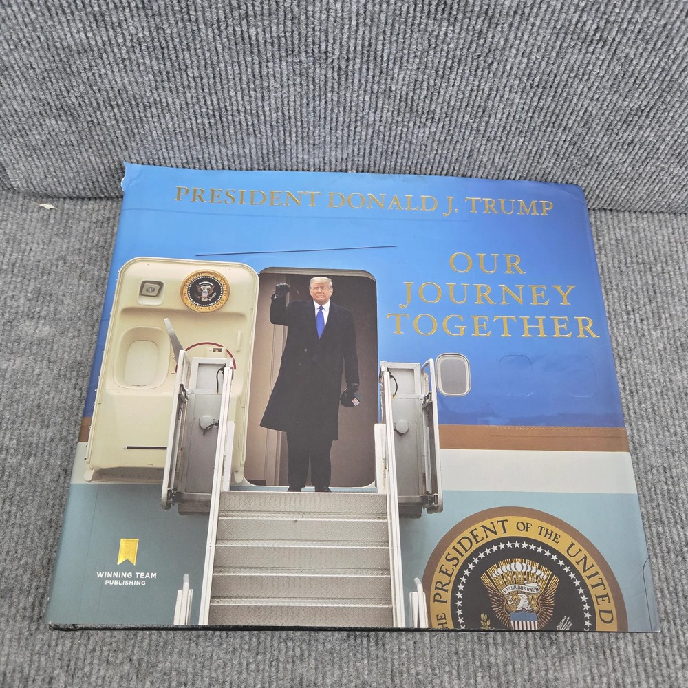 Our Journey Together Donald Trump Hardcover 2021