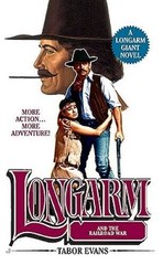 Longarm Giant 29: Longarm and the Railroad War (Longarm Giant ( – VERY GOOD