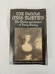 The Famous Miss Burney The Diaries & Letters of Fanny Burley by Schrank, Supino