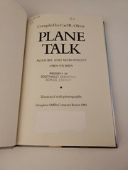 PLANE TALK By Carl Oliver Hardcover 1980 Aviators and Astronauts ex library