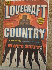 Lovecraft Country a Novel by Matt Ruff (2016, Hardcover)