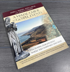 A VISUAL GUIDE TO GOSPEL EVENTS: FASCINATING INSIGHTS INTO By James C. Martin
