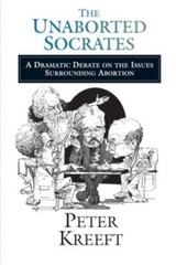 The Unaborted Socrates: A Dramatic Debate on the Issues Surrounding A – GOOD