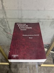 Manual for Complex Litigation, 4th by Federal Judicial Center