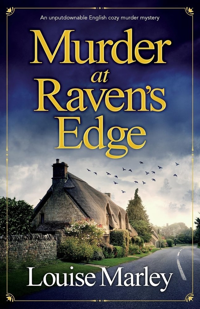 Murder at Raven’s Edge: An unputdownable English cozy murder mystery (An Eng…
