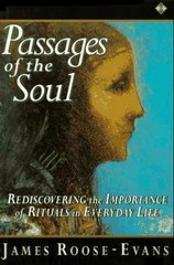 Passages of the Soul: – Paperback, by Roose-Evans James – Very Good