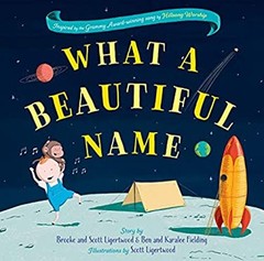 What a Beautiful Name Hardcover