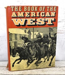 The Book Of The American West 1963 Large 608 Pages Illustrations Maps History
