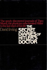 Secret Diaries of Hitler’s Doctor by David Irving HB