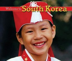 Welcome to South Korea (Welcome to the World) by Patrick Ryan