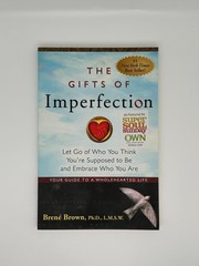 The Gifts Of Imperfection by Brene Brown Paperback